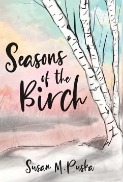 Seasons of the Birch - Puska, Susan
