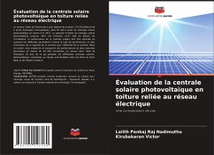 Évaluation de la centrale solaire photovoltaïque en toiture reliée au réseau électrique - Nadimuthu, Lalith Pankaj Raj;Victor, Kirubakaran