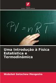 Uma Introdução à Física Estatística e Termodinâmica