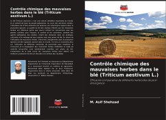 Contrôle chimique des mauvaises herbes dans le blé (Triticum aestivum L.) - Shehzad, M. Asif