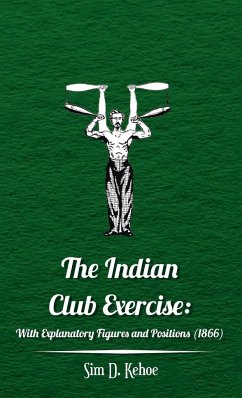 The Indian Club Exercise