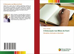 A Educação nas Mãos de Kant - Mungoi, Nélio E. A Educação nas Mãos de Kant - Mungoi, Nélio E.