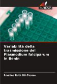 Variabilità della trasmissione del Plasmodium falciparum in Benin