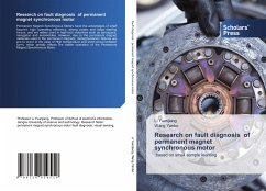Research on fault diagnosis of permanent magnet synchronous motor - Yuanjiang, Li;Yanbo, Wang