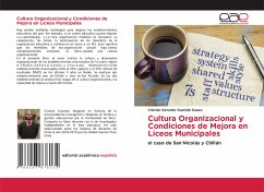 Cultura Organizacional y Condiciones de Mejora en Liceos Municipales