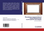 Muzejnaq pedagogika i nematerial'noe kul'turnoe nasledie