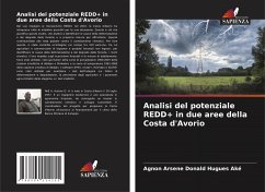 Analisi del potenziale REDD+ in due aree della Costa d'Avorio - Aké, Agnon Arsene Donald Hugues
