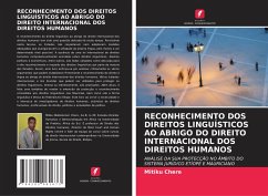RECONHECIMENTO DOS DIREITOS LINGUÍSTICOS AO ABRIGO DO DIREITO INTERNACIONAL DOS DIREITOS HUMANOS - Chere, Mitiku