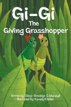 Gi-Gi The Giving Grasshopper - Marshall, Chloie-Brooklyn G