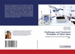 Challenges and Treatment Strategies of Open Apex - Shabir, Benefsha;Misra, Pradyumna;Tripathi, Supratim