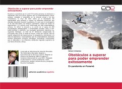 Obstáculos a superar para poder emprender exitosamente