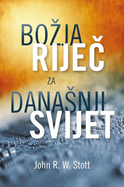 Bozija Rijeè za danaSnji svijet (eBook, ePUB)