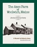 The Ames Farm of Woolwich, Maine (eBook, ePUB)