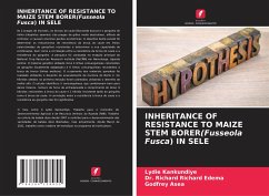 INHERITANCE OF RESISTANCE TO MAIZE STEM BORER(Fusseola Fusca) IN SELE - Kankundiye, Lydie;Edema, Dr. Richard Richard;Asea, Godfrey