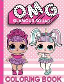 O.M.G. Glamour Squad: Volume 1