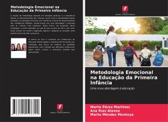 Metodologia Emocional na Educação da Primeira Infância - Pérez Martínez, Marta;Ruiz Alonso, Ana;Méndez Montoya, Marta