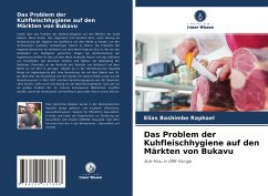 Das Problem der Kuhfleischhygiene auf den Märkten von Bukavu - Bashimbe Raphaël, Elias