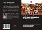 Produits spécialisés pour la restauration publique et thérapeutique