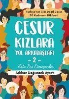 Cesur Kizlara Yol Arkadaslari - 2 - Dagistanli Aysev, Aslihan