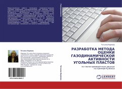 RAZRABOTKA METODA OCENKI GAZODINAMIChESKOJ AKTIVNOSTI UGOL'NYH PLASTOV - Kirqewa, Tat'qna