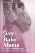 Sexy Baby Mama - Bild 1