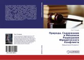 Priroda, Soderzhanie i Mehanizm Razresheniq Juridicheskogo Konflikta