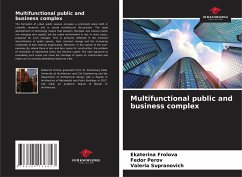 Multifunctional public and business complex - Frolova, Ekaterina;Perov, Fedor;Supranovich, Valeria