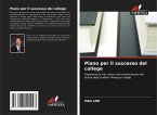 Piano per il successo del college