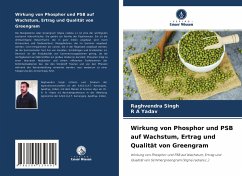 Wirkung von Phosphor und PSB auf Wachstum, Ertrag und Qualität von Greengram - Singh, Raghvendra;Yadav, R A