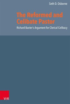 The Reformed and Celibate Pastor - Osborne, Seth D.