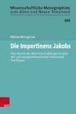 Die Impertinenz Jakobs Die Impertinenz Jakobs