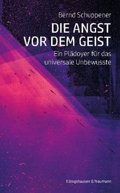 Die Angst vor dem Geist - Schuppener, Bernd