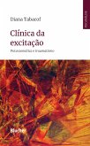 Clínica da excitação (eBook, ePUB)