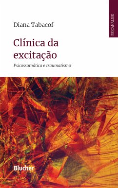 Clínica da excitação (eBook, ePUB) - Tabacof, Diana