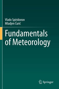 Fundamentals of Meteorology - Spiridonov, Vlado;Curic, Mladjen