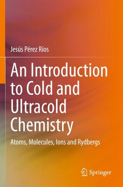 An Introduction to Cold and Ultracold Chemistry - Pérez Ríos, Jesús