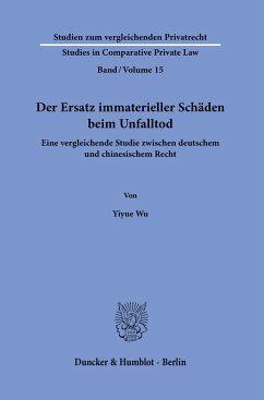 Der Ersatz immaterieller Schäden beim Unfalltod. - Wu, Yiyue