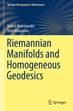 Riemannian Manifolds and Homogeneous Geodesics - Berestovskii, Valerii;Nikonorov, Yurii