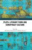 Plots: Literary Form and Conspiracy Culture (eBook, PDF)