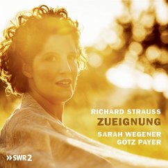 Richard Strauss-Zueignung - Wegener,Sarah & Goetz Payer