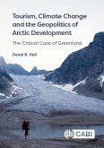 Tourism, Climate Change and the Geopolitics of Arctic Development (eBook, ePUB)