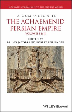 A Companion to the Achaemenid Persian Empire (eBook, ePUB)