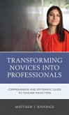 Transforming Novices into Professionals (eBook, ePUB)