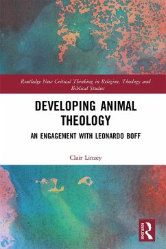 Developing Animal Theology (eBook, PDF) - Linzey, Clair