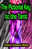 The Pictorial Key to the Tarot (eBook, ePUB)