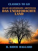 Allan Quatermains Abenteuer Das unerforschte Land (eBook, ePUB)