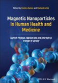 Magnetic Nanoparticles in Human Health and Medicine (eBook, PDF)