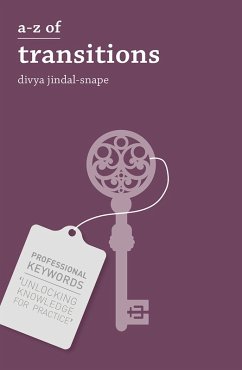 A-Z of Transitions (eBook, ePUB) - Snape, Divya Jindal