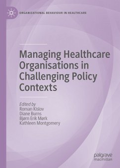 Managing Healthcare Organisations in Challenging Policy Contexts (eBook, PDF)