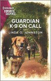 Guardian K-9 on Call (eBook, ePUB) Guardian K-9 on Call (eBook, ePUB)